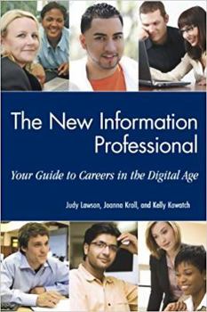 Paperback The New Information Professional: Your Guide to Careers in the Digital Age Book