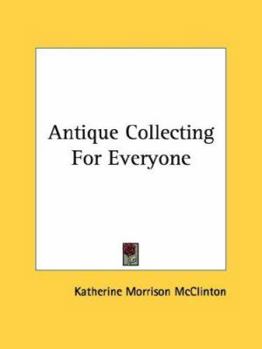 Paperback Antique Collecting for Everyone Book