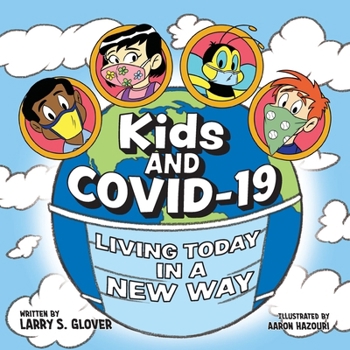 Paperback Kids and Covid-19: Living Today in a New Way Book