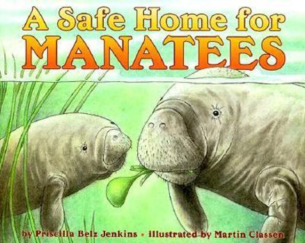 Library Binding A Safe Home for Manatees Book