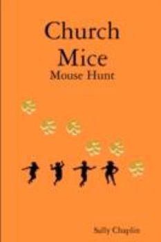 Paperback Church Mice 1 Mouse Hunt Book