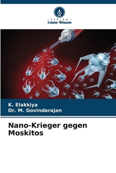 Paperback Nano-Krieger gegen Moskitos [German] Book