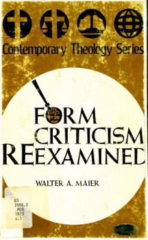 Paperback Form criticism reexamined (Contemporary theology series) Book