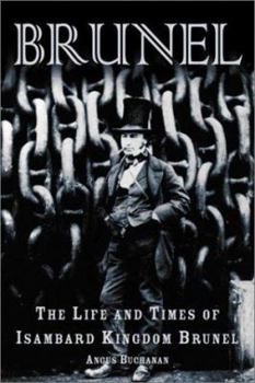 Paperback Brunel: The Life and Times of Isambard Kingdom Brunel Book