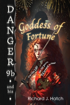 Paperback Danger9b and his Goddess of Fortune Book