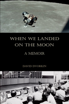 Paperback When We Landed on the Moon: A Memoir Book