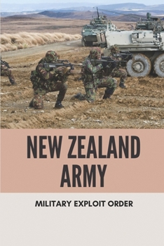 Paperback New Zealand Army: Military Exploit Order: Vietnam War Memory Book