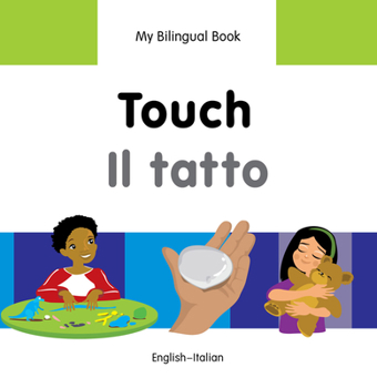 Hardcover Touch/Il Tatto: English-Italian Book