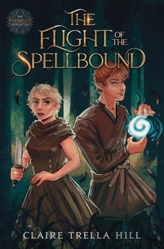 The Flight of the Spellbound (The Karneesia Chronicles)