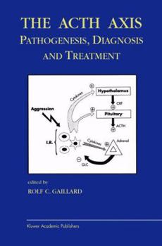 Paperback The Acth Axis: Pathogenesis, Diagnosis and Treatment Book