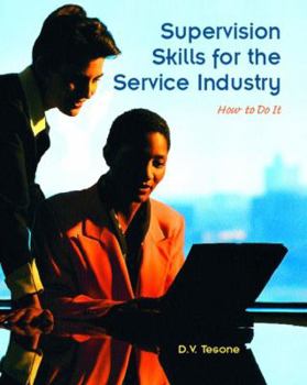 Paperback Supervision Skills for the Service Industry: How to Do It Book