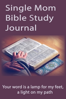 Single Mom Bible Study Journal