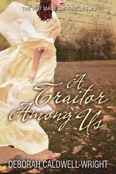 A Traitor Among Us - Book #3 of the Red Mane Chronicles