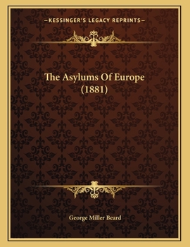 Paperback The Asylums Of Europe (1881) Book