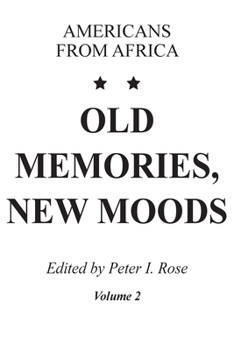 Paperback Old Memories, New Moods: Volume 2: Americans from Africa Book