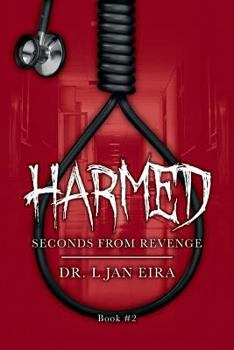 Paperback HARMED - Book 2: Seconds From Revenge Book