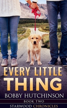 Every Little Thing (Starwood Chronicles)
