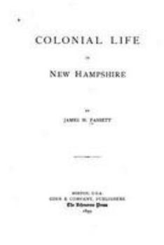 Paperback Colonial life in New Hampshire Book