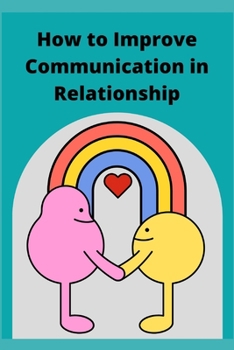 Paperback How to Improve Communication in Relationship Book