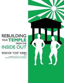 Paperback Rebuilding Your Temple From the Inside Out Book