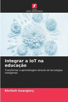 Integrar a IoT na educação (Portuguese Edition)