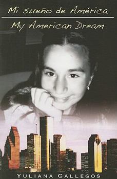 Paperback Mi Sueno de America/My American Dream [Spanish] Book