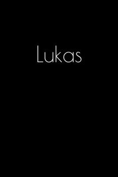 Paperback Lukas: Notebook / Journal / Diary - 6 x 9 inches (15,24 x 22,86 cm), 150 pages. Personalized for Lukas. Book