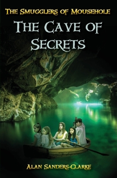 Paperback The Smugglers of Mousehole: Book 2: The Cave of Secrets Book