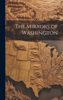 Hardcover The Mirrors of Washington Book