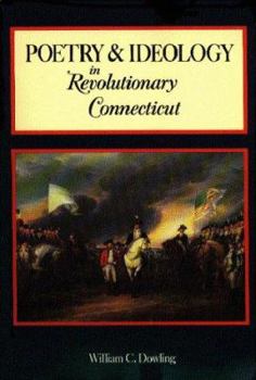 Paperback Poetry and Ideology in Revolutionary Connecticut Book