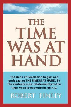 Paperback The Time Was At Hand Book