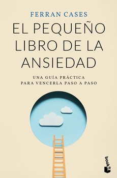 Paperback El Pequeño Libro de la Ansiedad [Spanish] Book