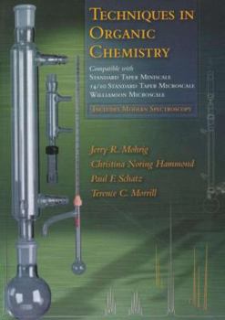 Paperback Techniques in Org Chem: Miniscale, Standard-Taper Microscale, Williamson Microscale Book