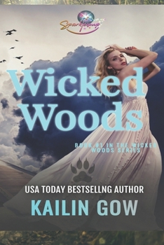 Wicked Woods - Book #1 of the Wicked Woods