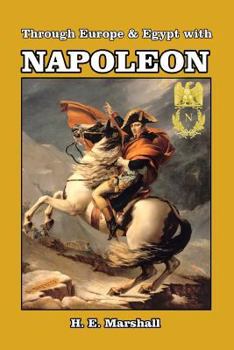 Paperback Through Europe and Egypt with Napoleon Book