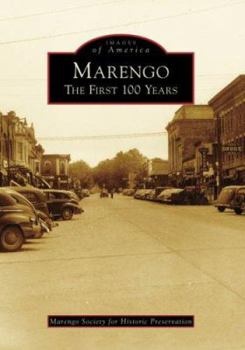 Marengo: The First 100 Years (Images of America: Illinois) - Book  of the Images of America: Illinois