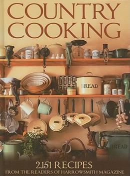 Hardcover Country Cooking: 2,152 Recipes from the Readers of Harrowsmith Magazine Book