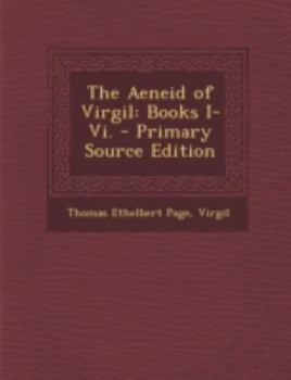 Paperback The Aeneid of Virgil: Books I-Vi. [Latin] Book