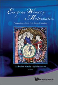 Hardcover European Women in Mathematics - Proceedings of the 13th General Meeting Book