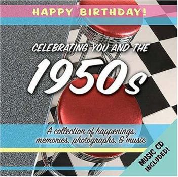 Hardcover 1950s Birthday Book: A Collection of Happenings, Memories, Photographs and Music [With Audio CD] Book