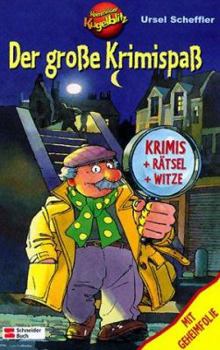 Kommissar Kugelblitz der große Krimispaß - Book  of the Kommissar Kugelblitz