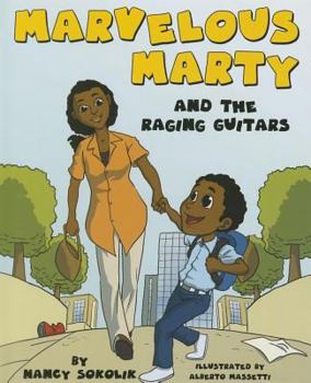 Hardcover Marvelous Marty and the Raging Guitars Book