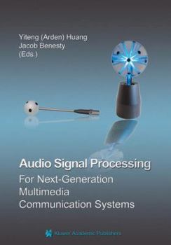 Hardcover Audio Signal Processing for Next-Generation Multimedia Communication Systems Book