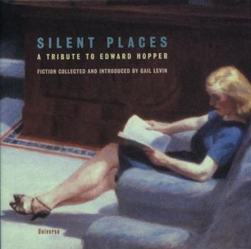 Hardcover Silent Places: A Tribute to Edward Hopper Book