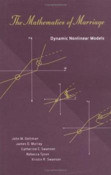 Hardcover The Mathematics of Marriage: Dynamic Nonlinear Models Book