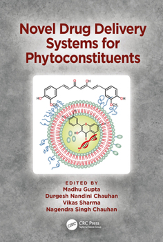 Hardcover Novel Drug Delivery Systems for Phytoconstituents Book