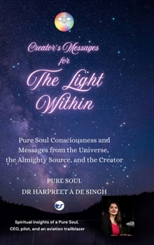 Hardcover Creator's Messages for the Light Within Book
