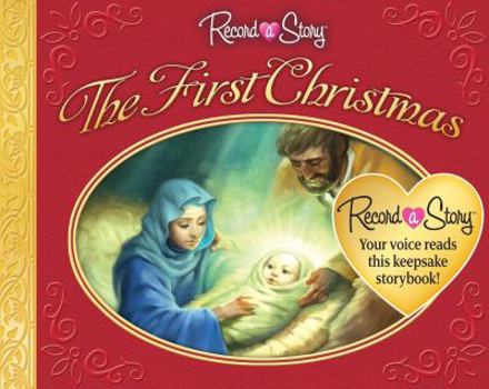 Hardcover The First Christmas [With 3 Replaceable AAA Batteries] Book