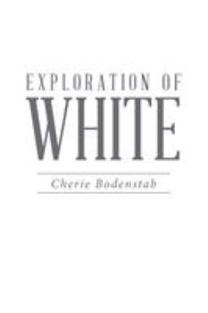 Paperback Exploration of White Book
