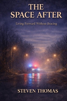 Paperback The Space After: Living Forward Without Bracing Book